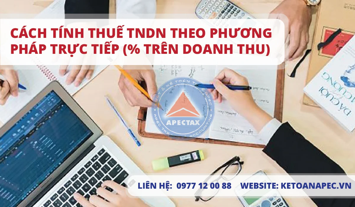 Cách tính thuế TNDN theo phương pháp trực tiếp-01