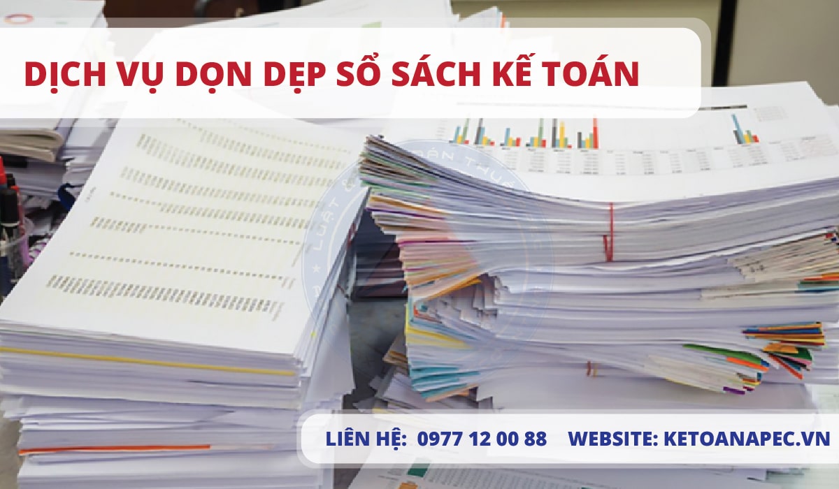 Dịch vụ dọn dẹp sổ sách kế toán ketoanapec.vn