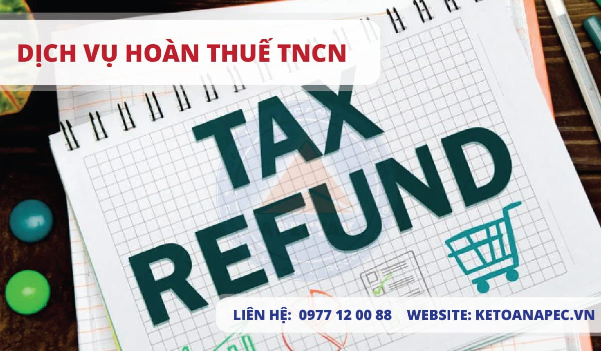 Dịch vụ hoàn thuế TNCN ketoanapec.vn