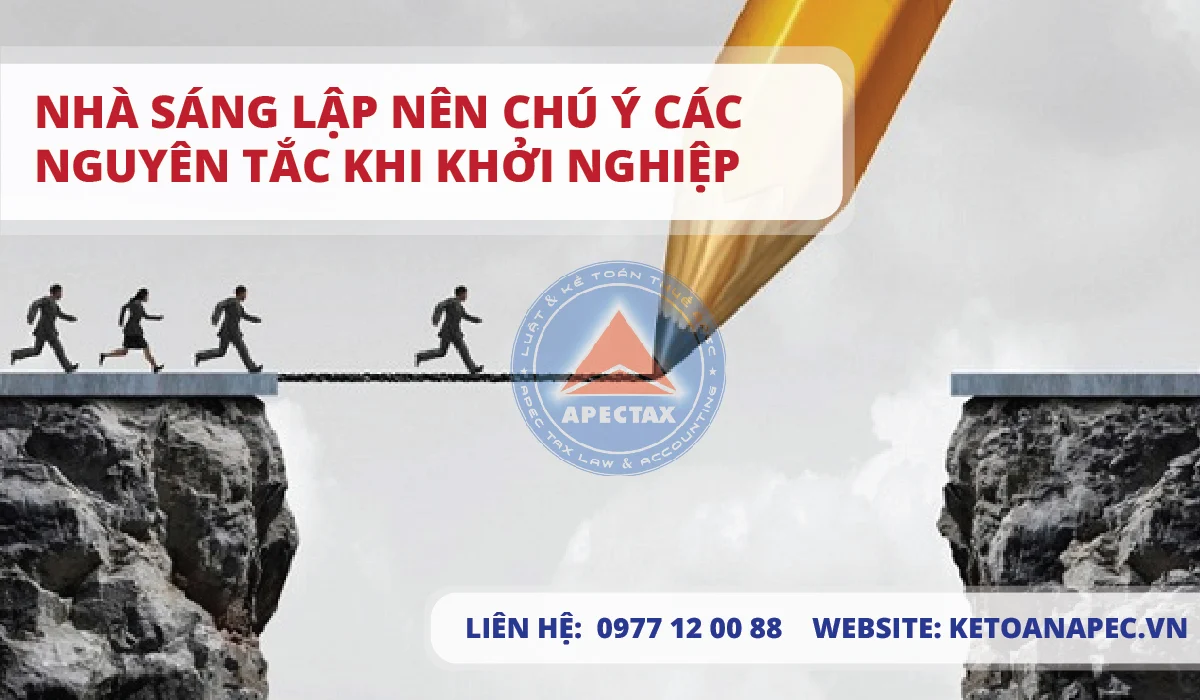 Nhà sáng lập nên chú ý các nguyên tắc khi khởi nghiệp-01