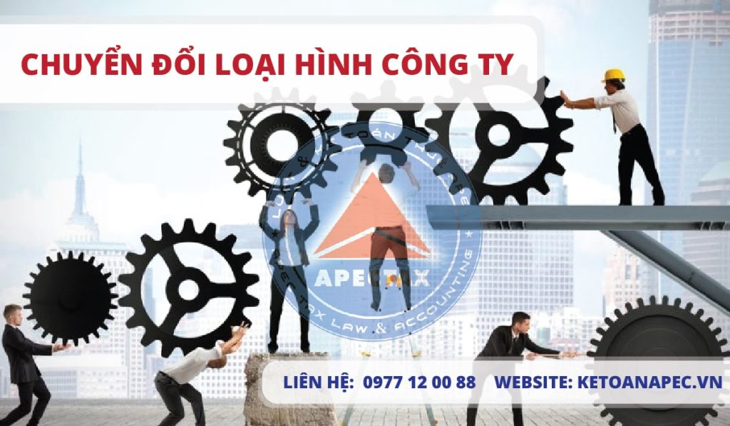 Chuyển Đổi Loại Hình Công Ty