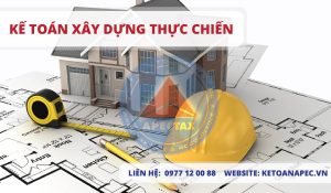 Kế Toán Xây Dựng Thực Chiến