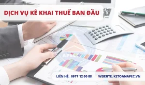 Dịch vụ kê khai thuế ban đầu ketoanapec.vn