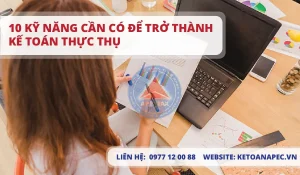 10 Kỹ năng cần có để trở thành kế toán thực thụ 1