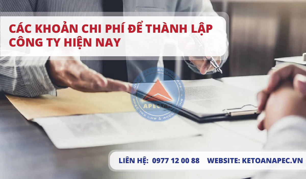 Các khoản chi phí để thành lập công ty hiện nay