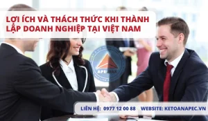 Lợi ích và thách thức khi thành lập doanh nghiệp tại Việt Nam