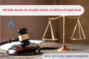 Hình ảnh minh họa hộ kinh doanh né chuyển khoản có thể bị xử phạt thuế