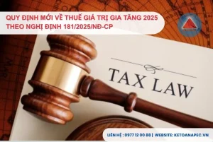 Quy định mới về thuế giá trị gia tăng 2025