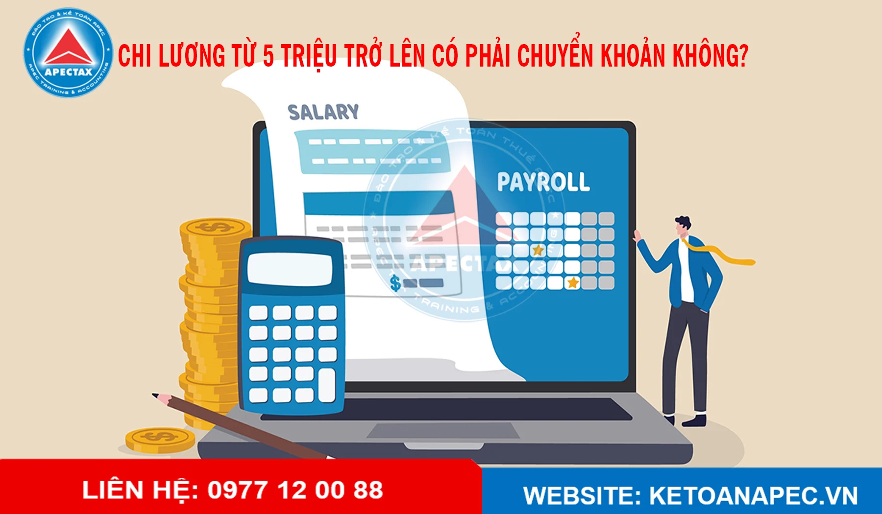 Chi lương từ 5 triệu trở lên có phải chuyển khoản không?